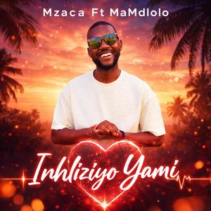 Inhliziyo Yami (feat. MaMdlolo)