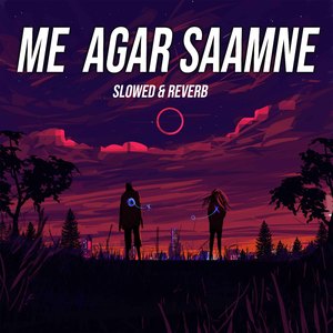 Mai Agar Saamne