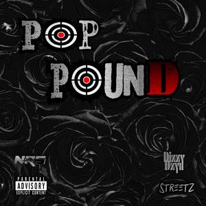 Pop Pound (feat. NRG Streetz)