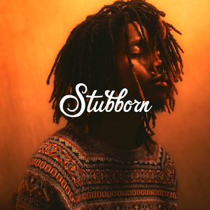 Stubborn(Dawn)