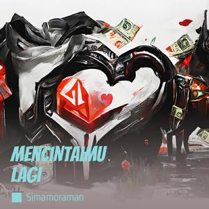 Mencintaimu Lagi