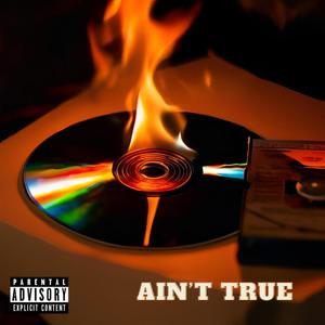 AIN'T TRUE (SLOWED & REVERB)