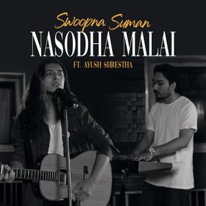 Nasodha Malai (feat. Ayush Shrestha)