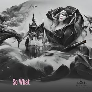 So What