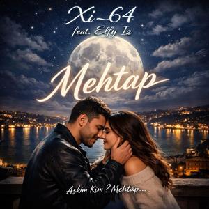 Mehtap (feat. Elfy Iz)