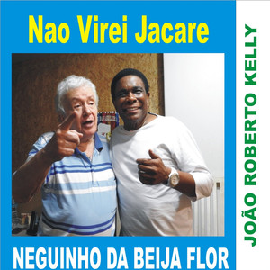 Não Virei Jacaré