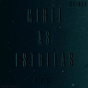 Mirei as Estrelas