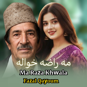 Ma Raza Khwala
