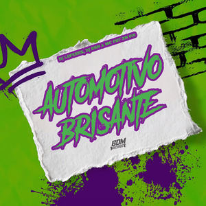 Automotivo Brisante