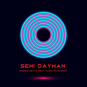 Seni Dayman (feat. Karim Bainashov)