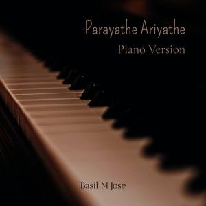 Parayathe Ariyathe (Piano Version)