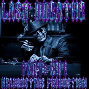 Last Breathe (feat. CiPi)