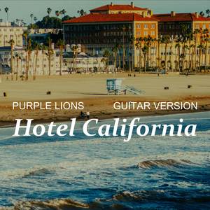 Hotel California (Guitar Version)