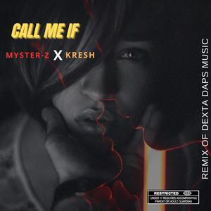 Call me if (feat. Kresh)