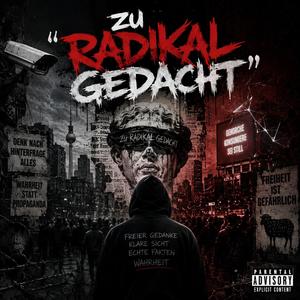 Zu radikal gedacht