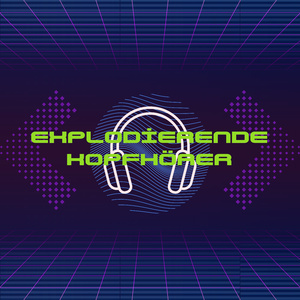 Explodierende Hopfhörer