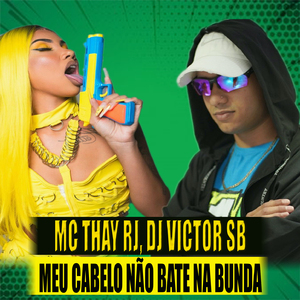 MEU CABELO NÃO BATE NA BUNDA