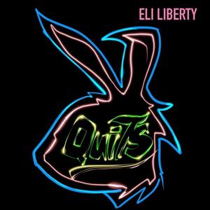 Quits. (Racing Rabbit's Theme Song)