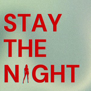 Stay the Night