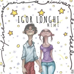Mimì (E infine Uscimmo a Rimirar le Stelle)