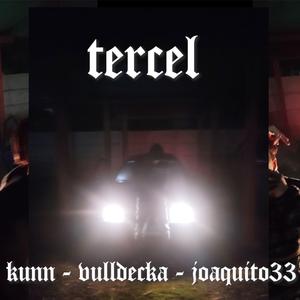 Tercel (feat. Bulldecka & Joaquito33)