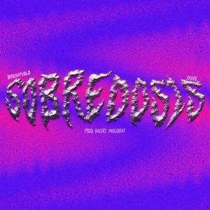 SOBREDOSIS (feat. Zains)