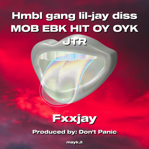 Hmbl gang lil-jay diss MOB EBK HIT OY OYK JTR