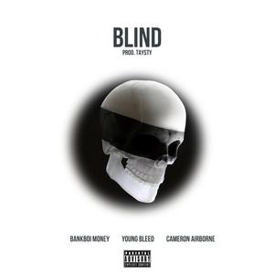 Blind (feat. Cameron Airborne)