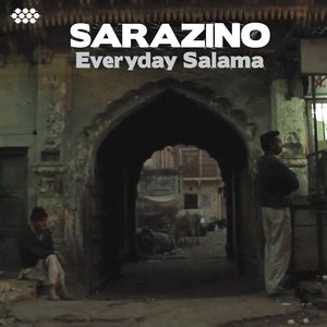 Everyday Salama (Sarazino Deep Remix)