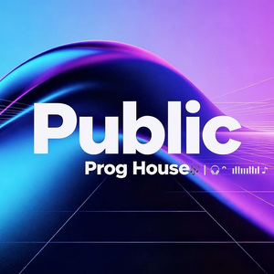 Public (Prog House)