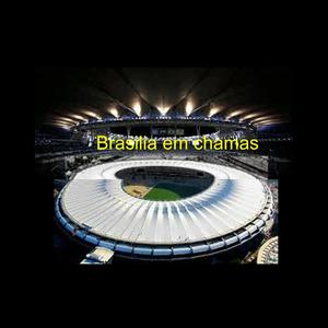 Brasilia em Chamas