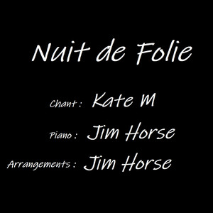 Nuit de folie (Acoustic Version)