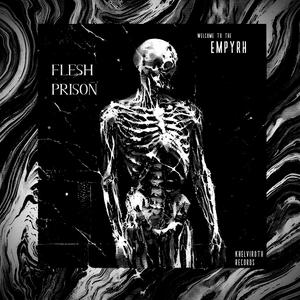 FLESH PRISON