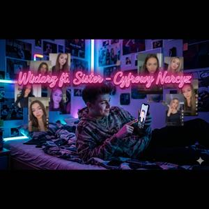 Cyfrowy narcyz (feat. Sister)