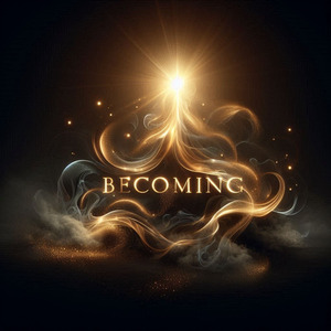 Becoming