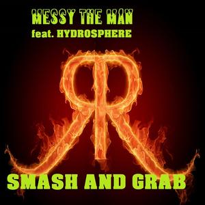 Smash and Grab (feat. Hydrosphere)