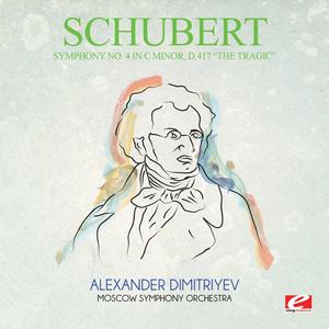 Symphony No. 4 in C Minor, D.417 "The Tragic": I. Adagio molto - Allegro vivace