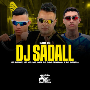 Baile do Dj Sadall