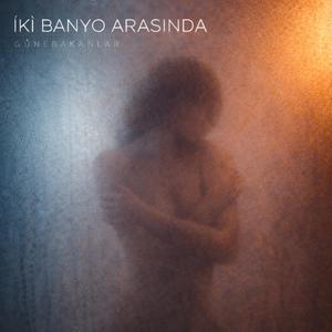 İki Banyo Arasında