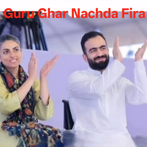 Guru Ghar Nachda Fira