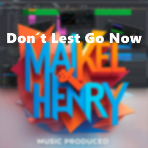 Don´t Lest Go Now