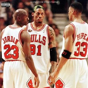 Gang Over Everything