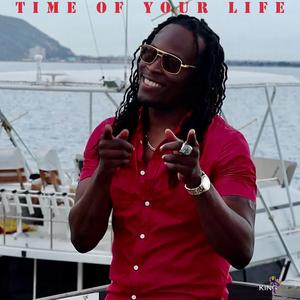 Time Of Your Life