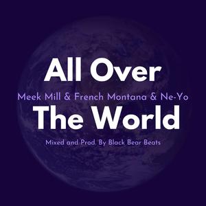 All Over The World