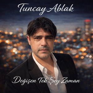 değişen tek şey zaman