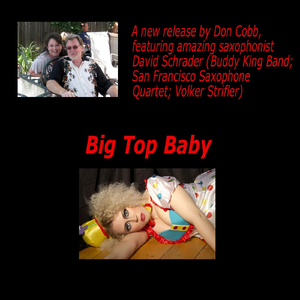 Big Top Baby (feat. David Schrader)