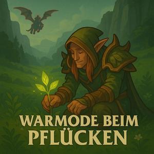Warmode beim Pflücken