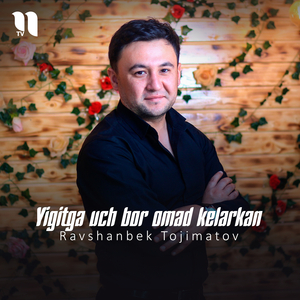 Yigitga uch bor omad kelarkan