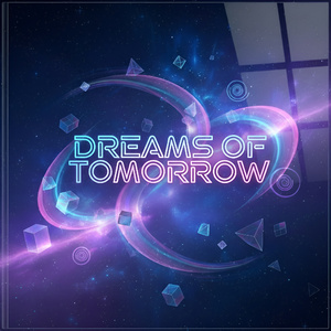 Dreams of Tomorrow