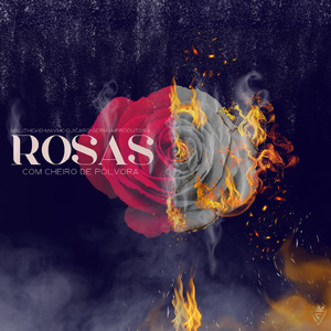 Rosas Com Cheiro de Pólvora